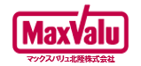 マックスバリュ北陸(株)(イオングループ)