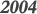 2004
